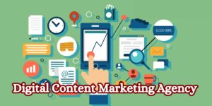 Digital Content Marketing Agency