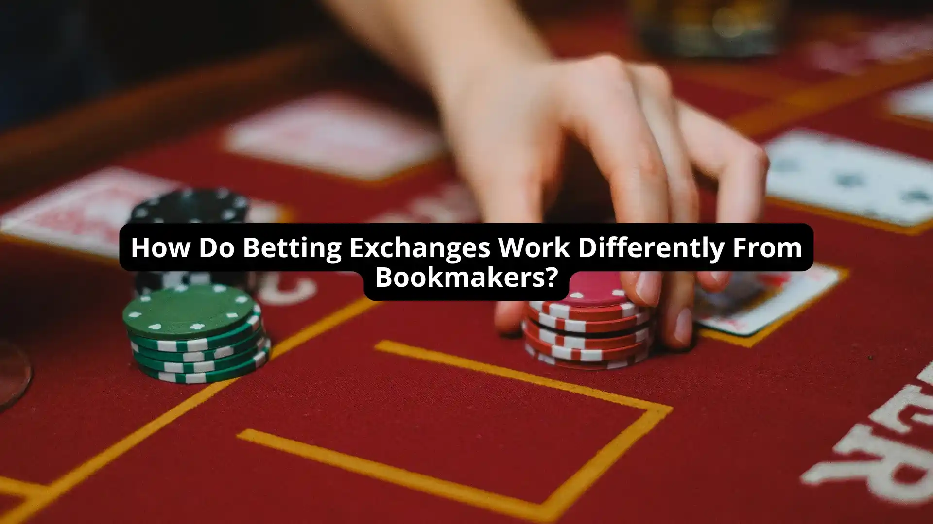 How Do Betting Exchanges Work Differently From Bookmakers?