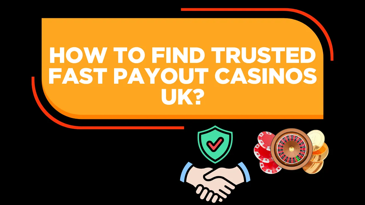 find trusted fast payout casinos UK