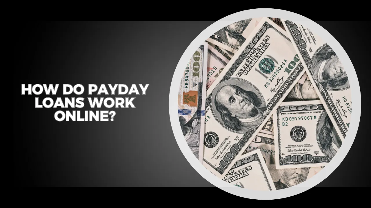 How Do Payday Loans Work Online?