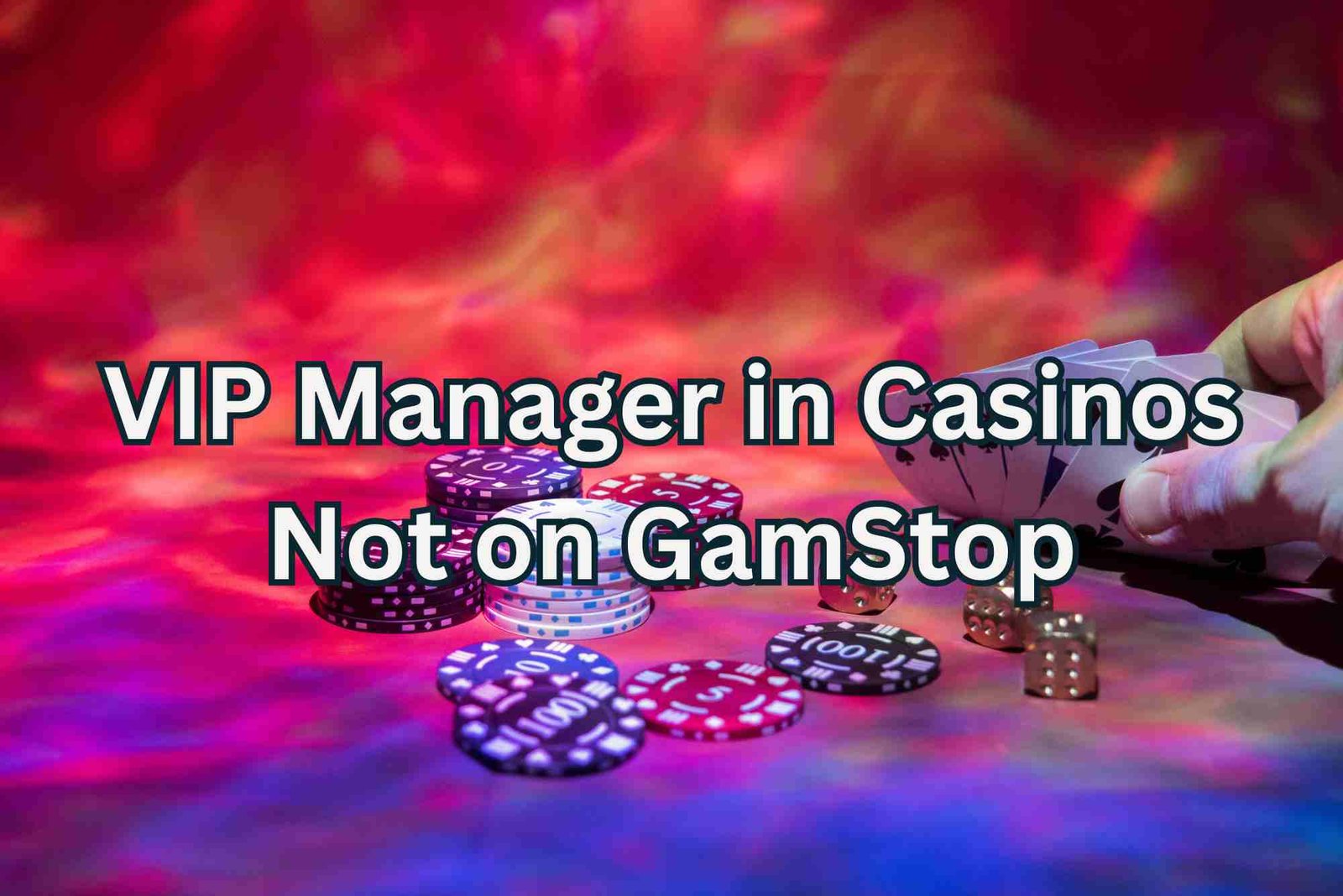 VIP Manager in Casinos Not on GamStop