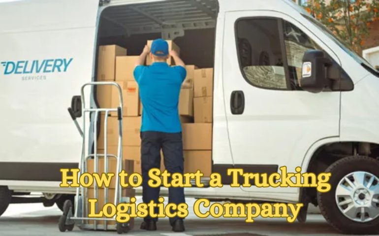 How to Start a Trucking Logistics Company