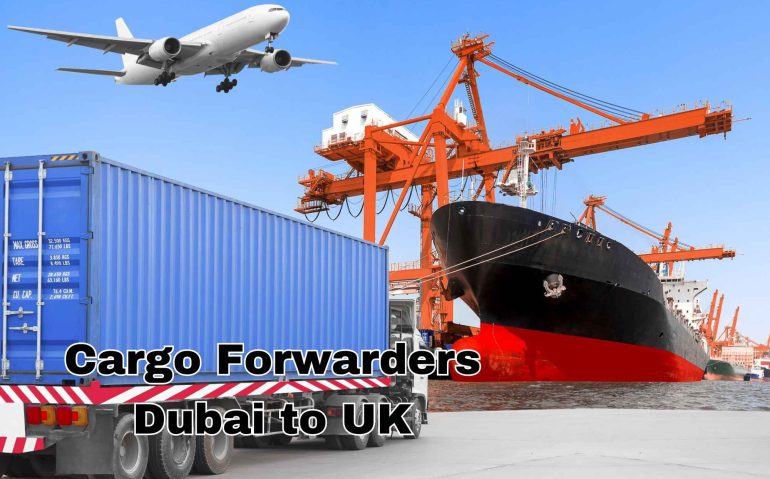 Cargo forwarders Dubai to UK