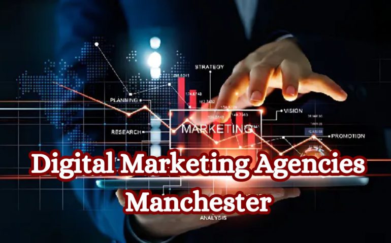 Digital Marketing Agencies Manchester